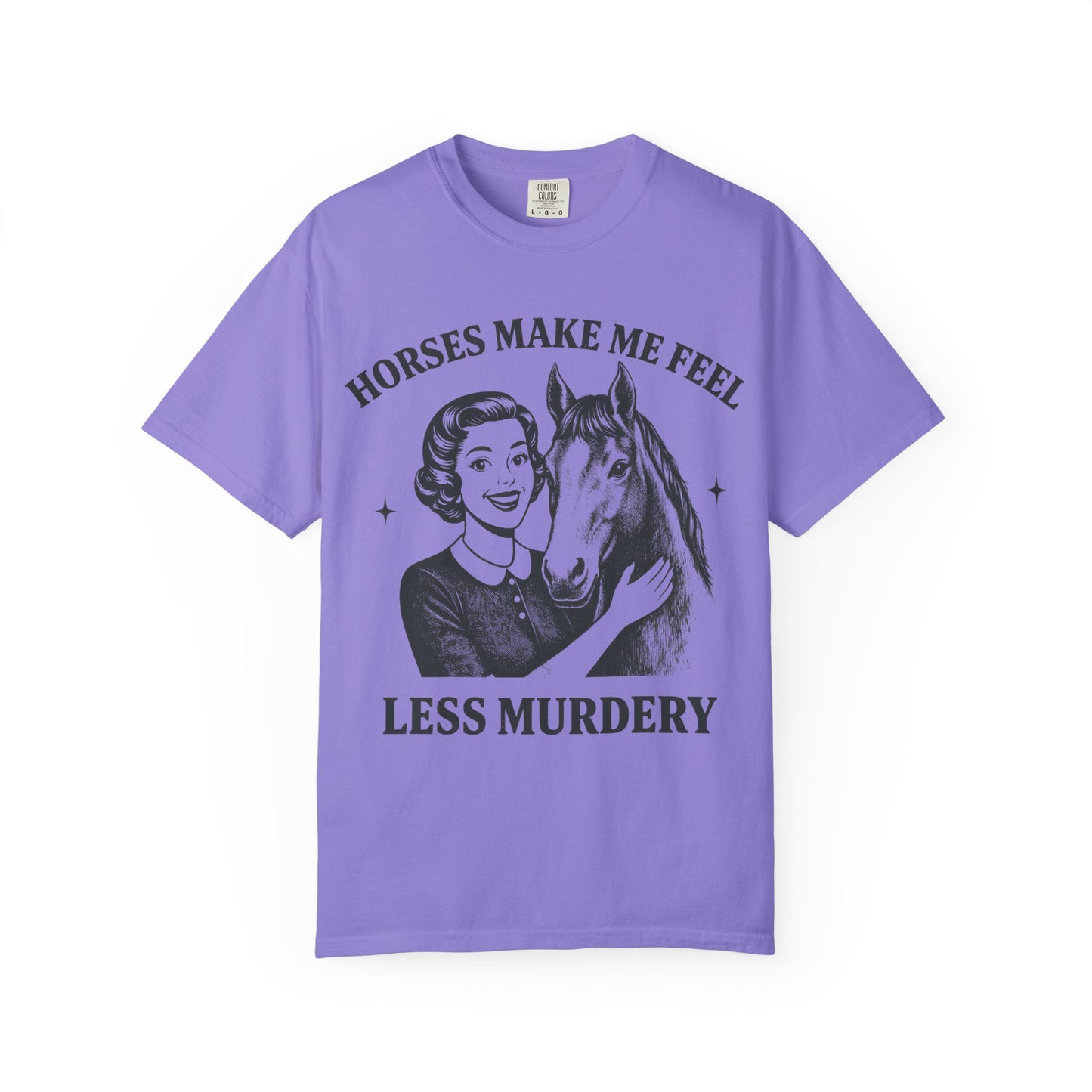 Horse Lover T-Shirt Horses Make Me Feel Less Murdery Vintage Graphic - size reference