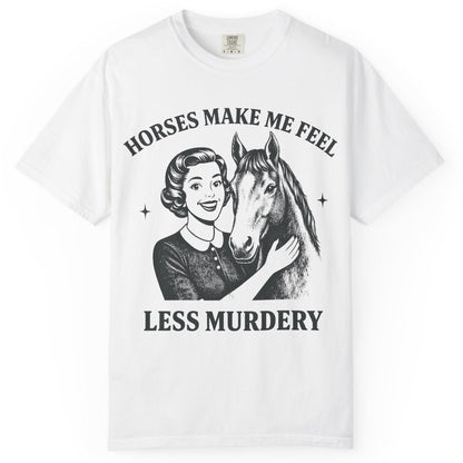 Horse Lover T-Shirt Horses Make Me Feel Less Murdery Vintage Graphic