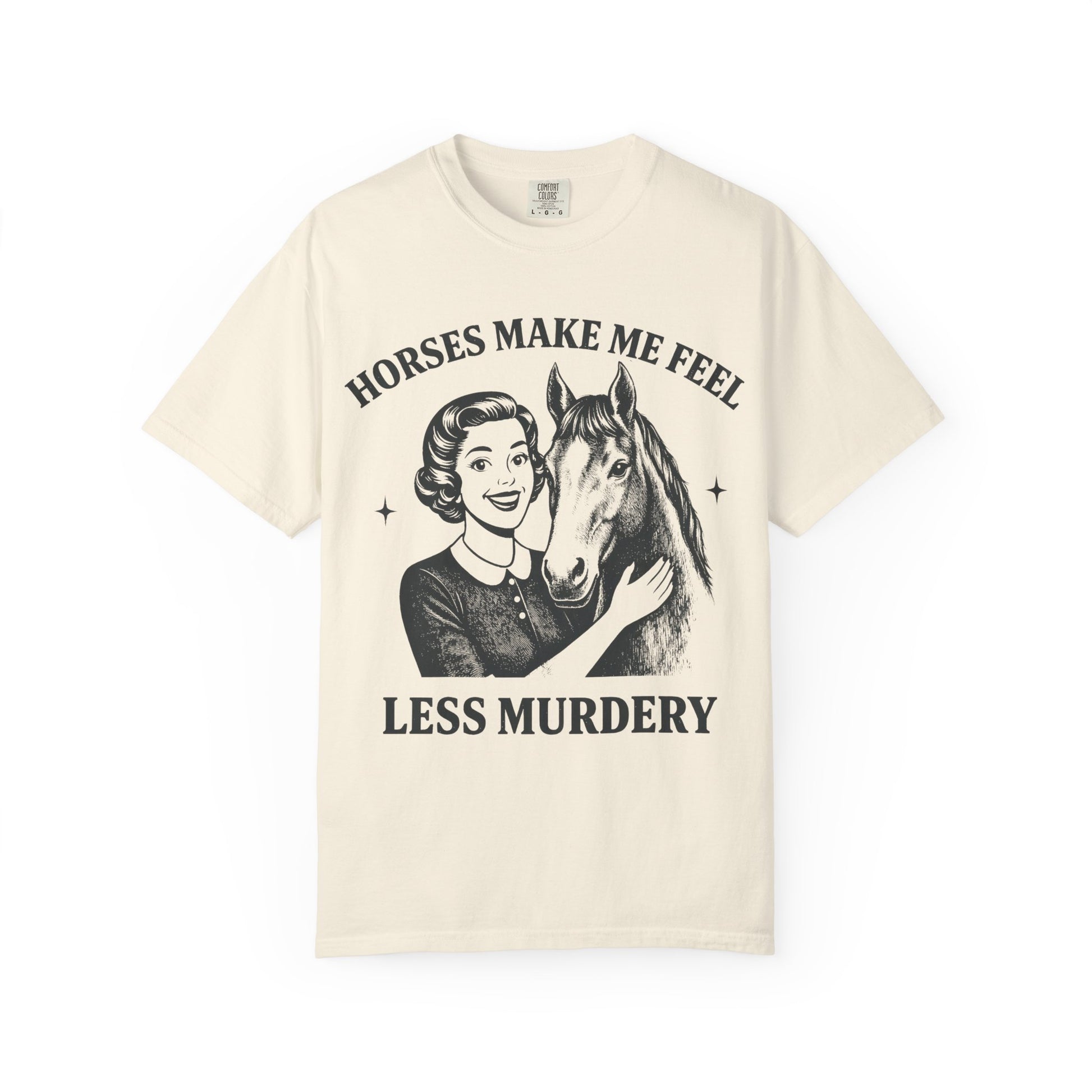 Horse Lover T-Shirt Horses Make Me Feel Less Murdery Vintage Graphic - back view
