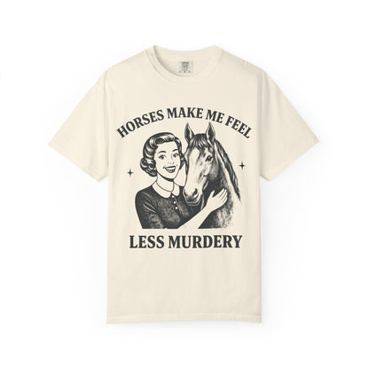 Horse Lover T-Shirt Horses Make Me Feel Less Murdery Vintage Graphic - back view