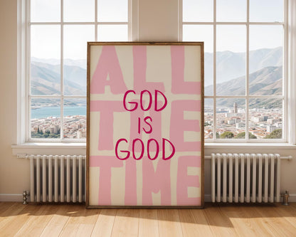 God Is Good Pink Faith Wall Art Poster