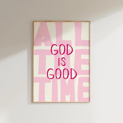 God Is Good Pink Faith Wall Art Poster