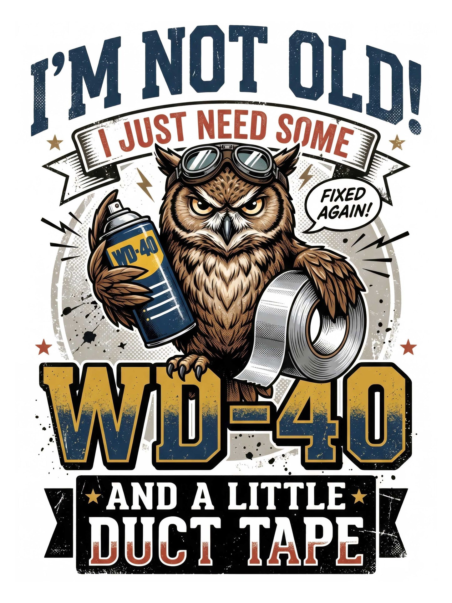 Im Not Old WD40