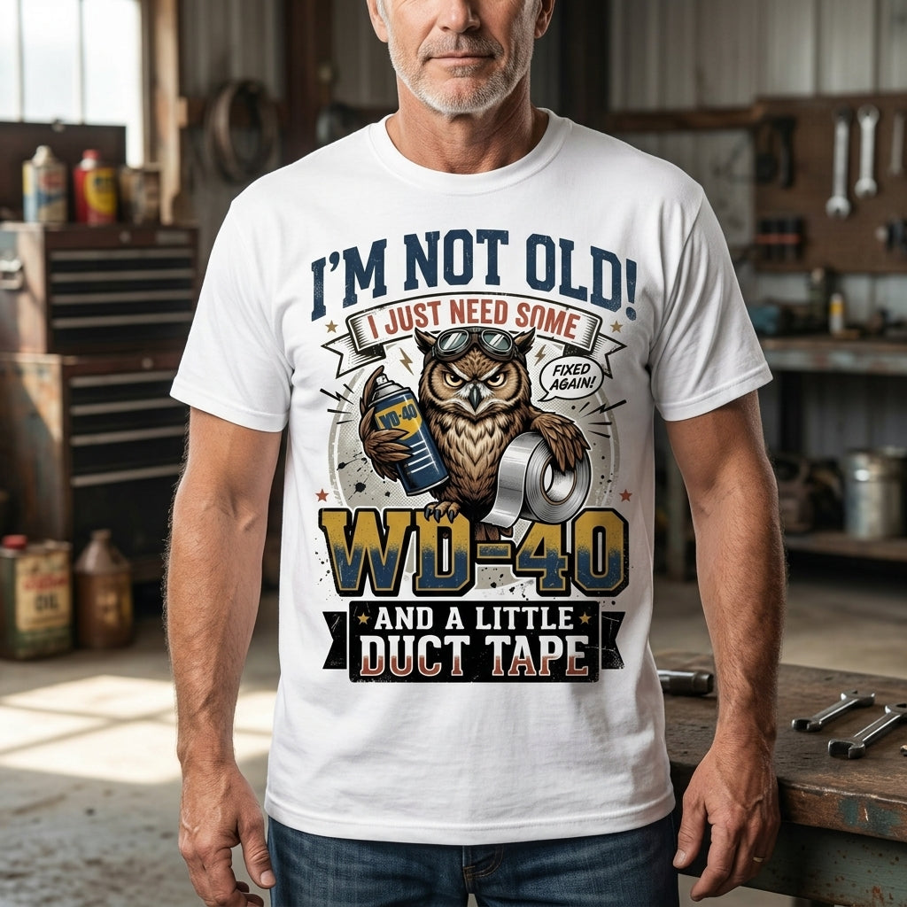 Im Not Old WD40