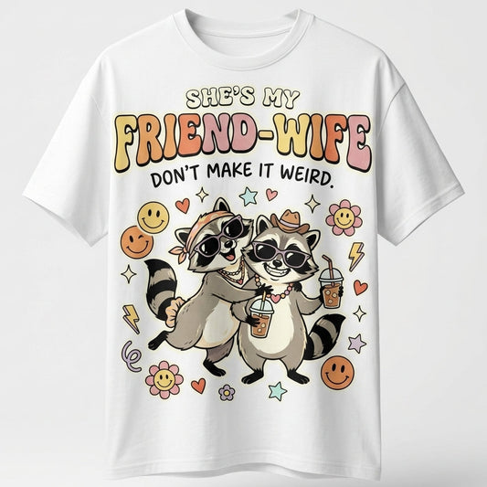 She's My Friend-Wife