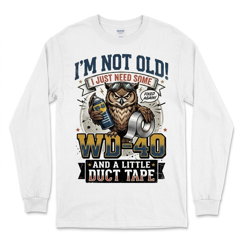 Im Not Old WD40