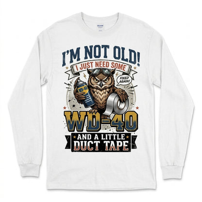 Im Not Old WD40