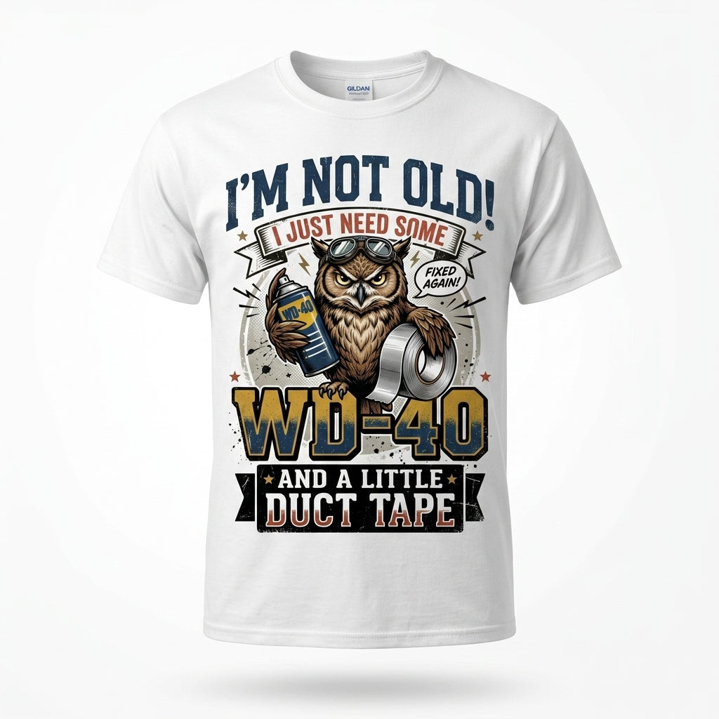 Im Not Old WD40