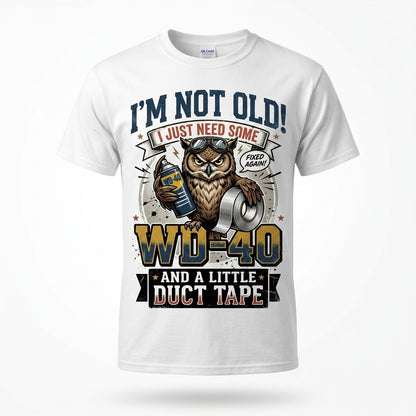 Im Not Old WD40