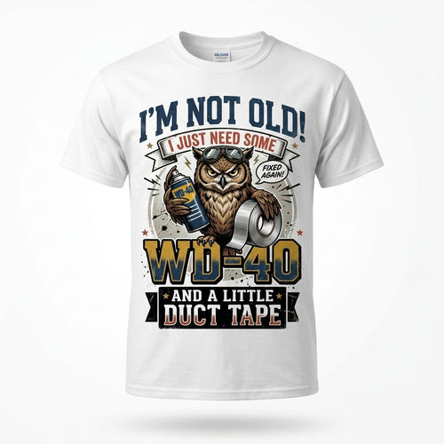 Im Not Old WD40