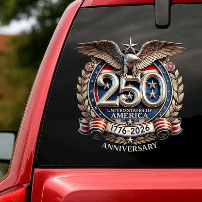 250 Years USA Flag Sticker — 1776–2026 Patriotic Die-Cut Decal 3