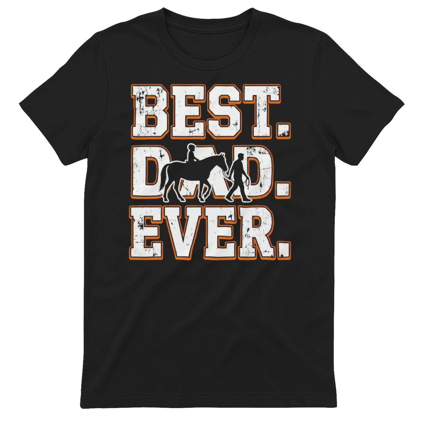 Horse Best DAD ever