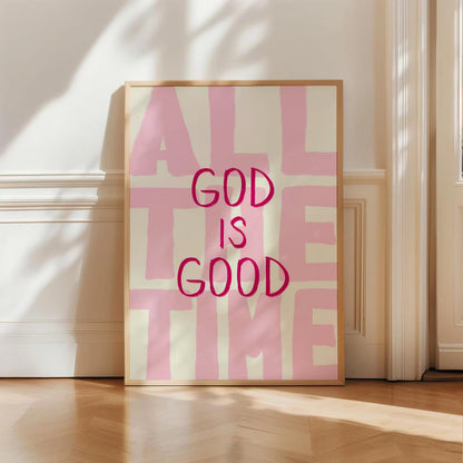 God Is Good Pink Faith Wall Art Poster